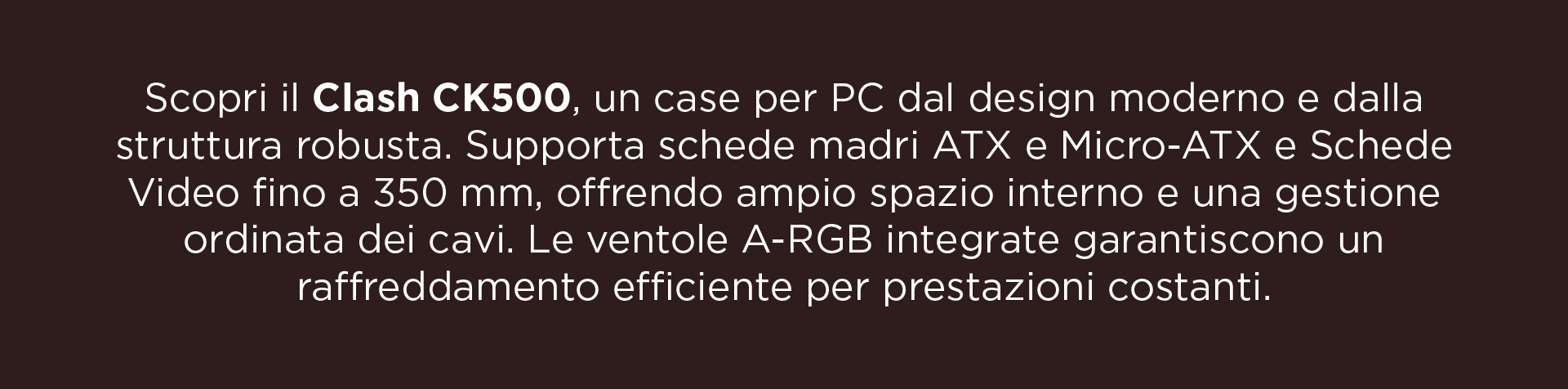 Case per PC Clash CK500 - 2