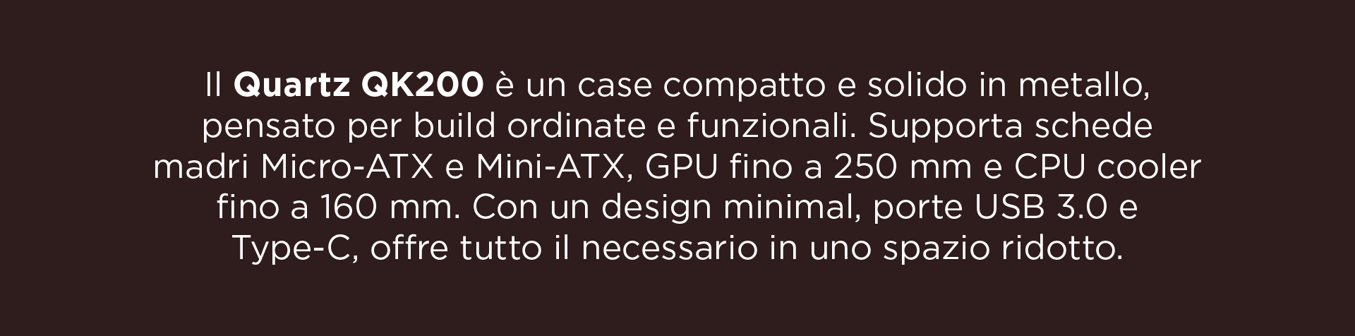 Case per PC Quartz QK200 - 2